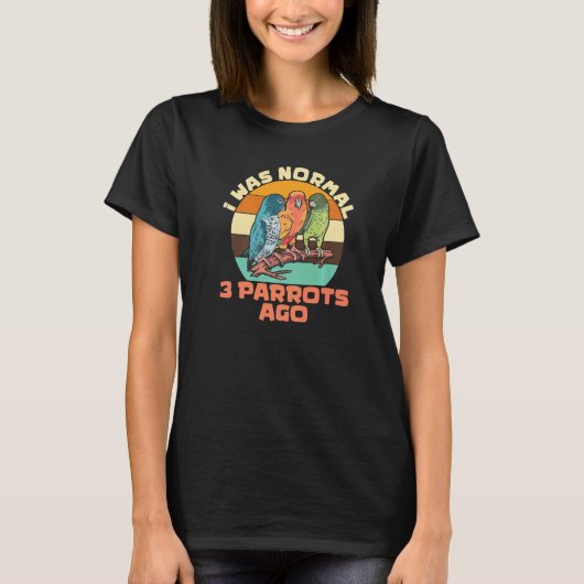 T-shirt parrot bird quote dad mom 2 (Devant)
