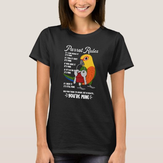 T-shirt Parrot House Rules It's Mine I Jenday Conure Premi (Devant)