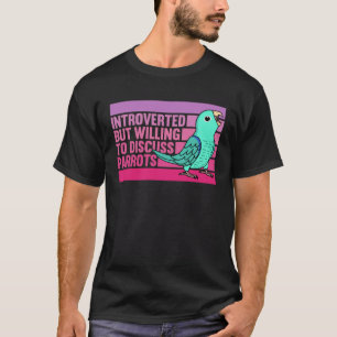 T-shirt Parrotlet Turquoise Introverti Mais Parrots