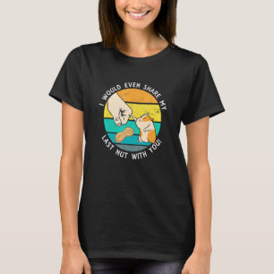 T-shirt Partagerait La Dernière Nut Avec Vous Mème Hamster