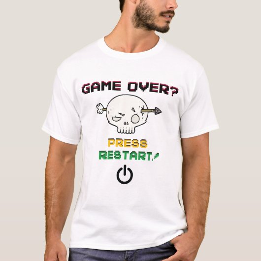 T-shirt "Partez ? Appuyez sur Redémarrer !" (Devant)