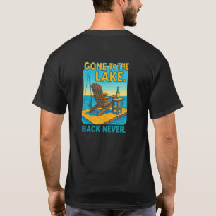 T-shirt 🌲 Parti au Lac. Jamais de Retour.