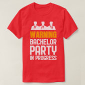 T-shirt Parti en cours pour Bachelor Party 2 (Design devant)