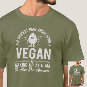 T-shirt Partie la plus dure Vegan, Lait les amandes, Vegan