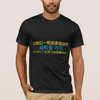 T-shirt Partons partie (chinois, coréen, et les Japonais)