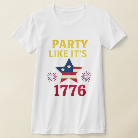 T-shirt Party Like It’s 1776 Tee (Poser)