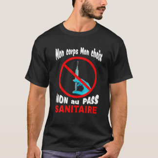 T-shirt Pas À La Carte Sanitaire, Mon Corps Mon Choix Pas