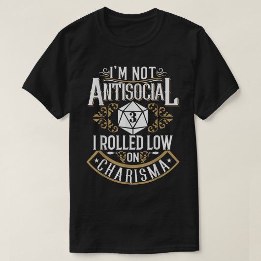 T-shirt Pas Antisocial, Charisme Bas Roulé Drôle (Design devant)