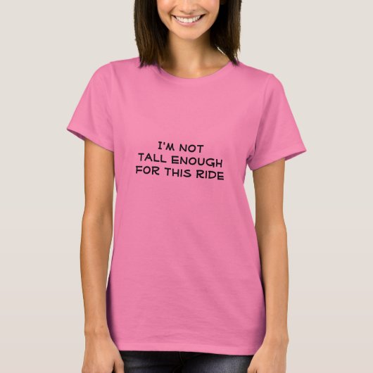 T-shirt Pas assez grand (Devant)