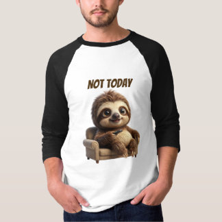 T-shirt Pas aujourd'hui Chill Sloth