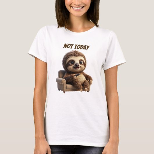 T-shirt Pas aujourd'hui Chill Sloth (Devant)