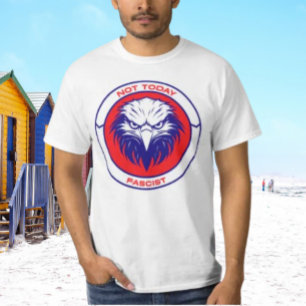T-shirt Pas aujourd'hui fasciste - Bold Chemise de l'aigle
