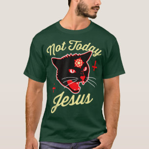 T-shirt Pas aujourd'hui Jésus salue Satan Satanic Chat mor