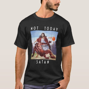 T-shirt Pas aujourd'hui Satan Jesus vs Satan dans le baske