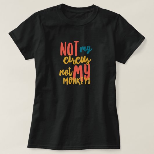 T-shirt pas basique féminin de mon cirque (Design devant)