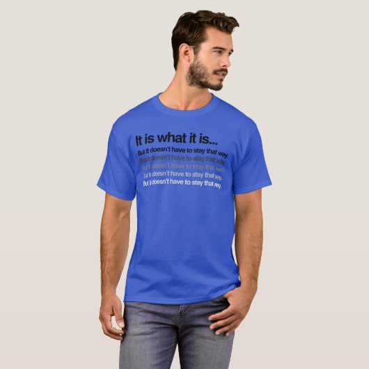 T-shirt Pas besoin de rester comme ça (Devant entier)
