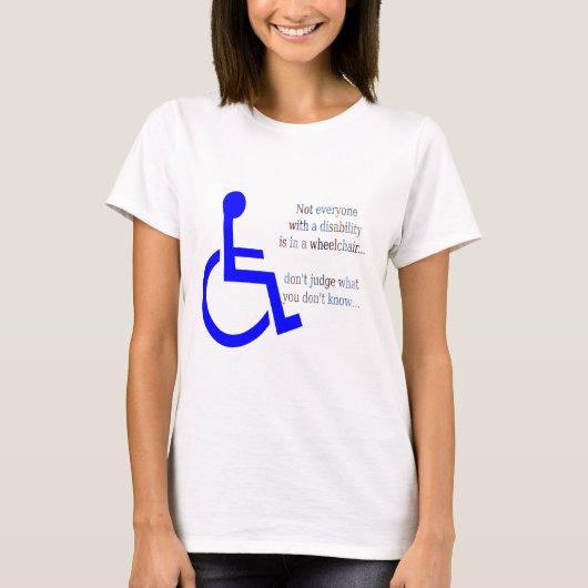 T-shirt Pas chacun avec une incapacité est dans un (Devant)
