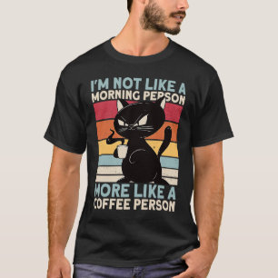 T-shirt Pas comme une personne du matin plus comme une per