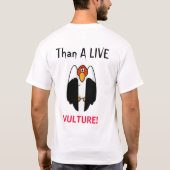 T-shirt Pas complètement ..... juste dormant ! (Dos)