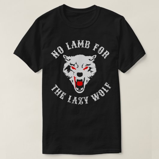T-shirt Pas D'Agneau Pour Le Cadeau Loup Lazy (Design devant)