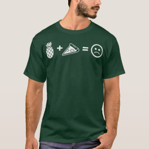 T-shirt Pas d'ananas sur Pizza Easy Equation