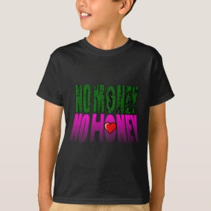 T-shirt pas d'argent pas de miel