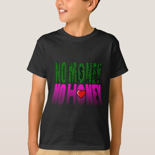 T-shirt pas d'argent pas de miel (Devant)