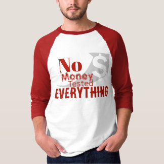 T-shirt Pas d'argent testé tout