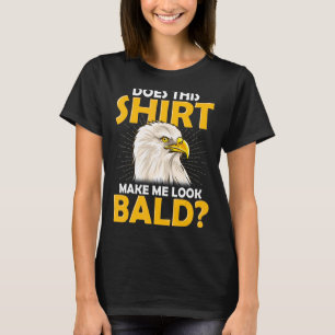 T-shirt Pas De Balayage De Cheveux Ça Me Fait Aigle Bald