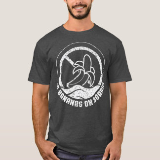 T-shirt Pas De Bananes À Bord Drôle Bateau Pontoon Cadeau