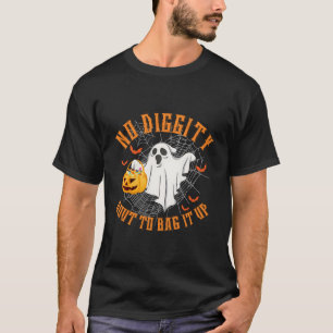 T-shirt Pas De Bout De Diggity Pour L'Enfoncer Sur Un Mauv
