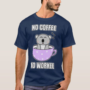 T-shirt Pas de café ni de travail