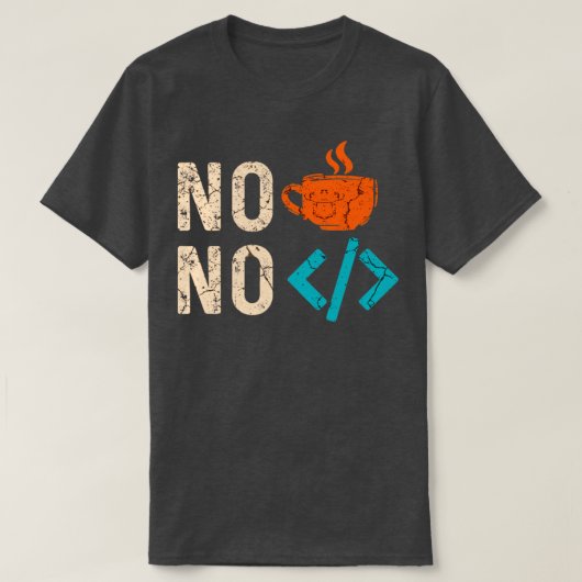 T-shirt Pas de café, pas de code1 (Design devant)