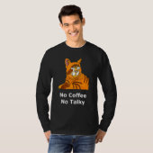 T-shirt Pas de café Pas de talky Napping Sleepy Fatigué Gr (Devant entier)