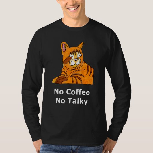 T-shirt Pas de café Pas de talky Napping Sleepy Fatigué Gr (Devant)