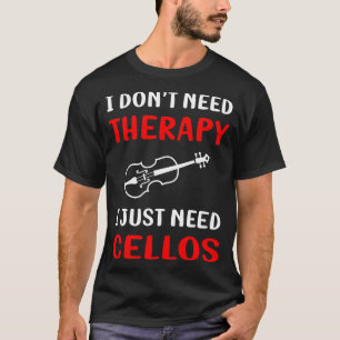 T-shirt Pas de Cellist de thérapie