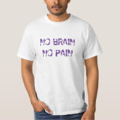 T-shirt pas de cerveau, pas de douleur (Devant)