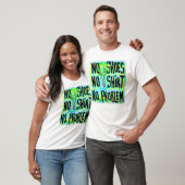 T-SHIRT PAS DE CHAUSSURES PAS DE CHAISE PAS DE PROBLÈME (Unisexe)