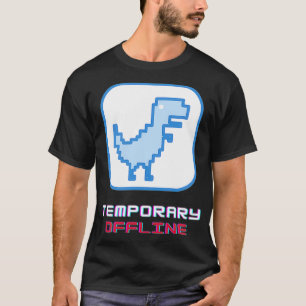 T-shirt Pas de connexion Internet Dinosaur Geeky Nerd Pixe