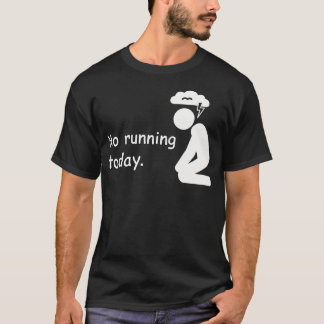 T-shirt Pas de course aujourd'hui Jogging Trot Marathonien