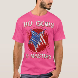 T-shirt Pas de dieux Pas de maîtres Anarchiste Volontaire
