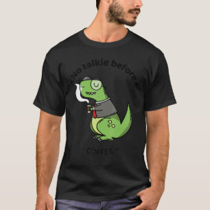 T-shirt Pas de discussion avant le café sarcastique sarcas