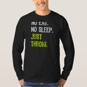 T-shirt Pas De Dormir De Manger Répéter Juste Jeter Pu Tir