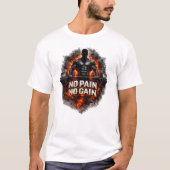 T-shirt Pas de douleur, pas de gain : levage de puissance (Devant)