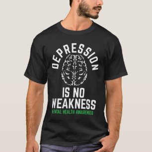 T-shirt Pas de faiblesse Santé mentale Sensibilisation à l