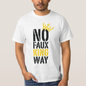 T-shirt pas de faux roi chemin (Devant)