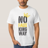 T-shirt pas de faux roi chemin (Devant)