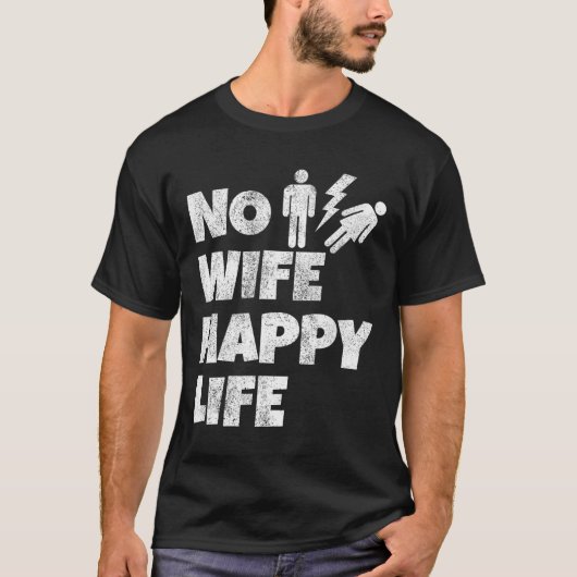 T-shirt Pas de femme heureuse Vie Épouse Mariée Mariage Ch (Devant)