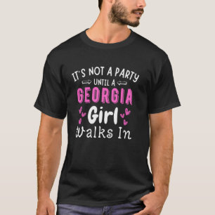 T-shirt Pas de fête jusqu'à ce qu'une fille de Géorgie ent