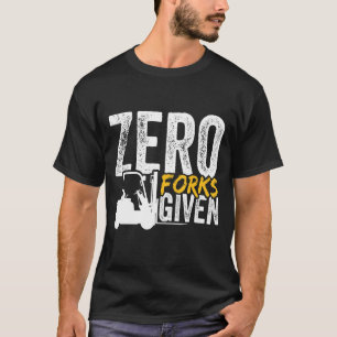 T-shirt Pas de fourchettes livrées avec chariot élévateur 
